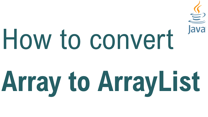 Java Convert Array to ArrayList