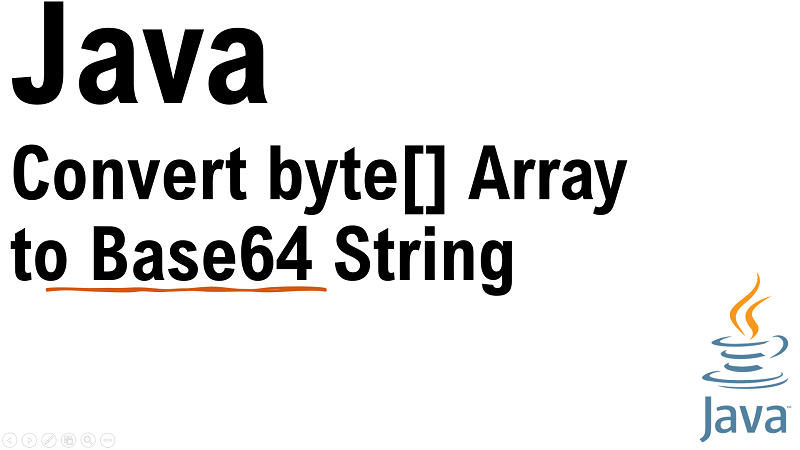 Java Convert Byte Array to Base64 String