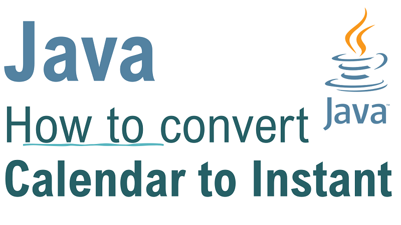 Java Convert Calendar to Instant