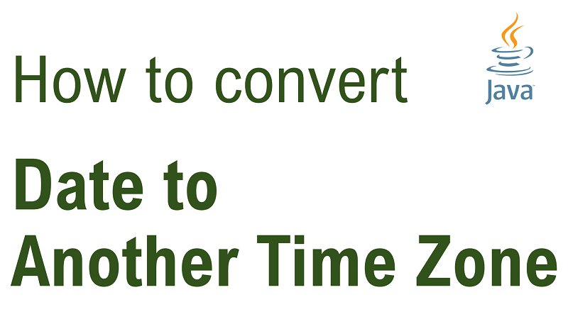 Java Convert Date to Another Time Zone