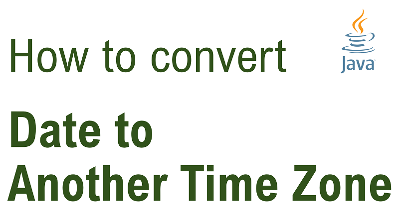 java-convert-date-to-another-time-zone