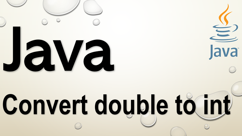Convert double to int in Java