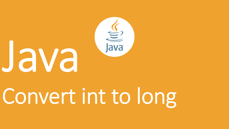 Convert int to long in Java