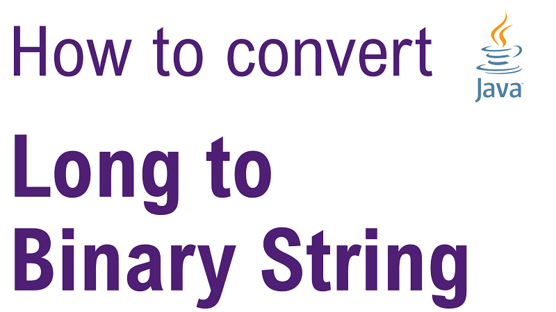 Java Convert Long to Binary String