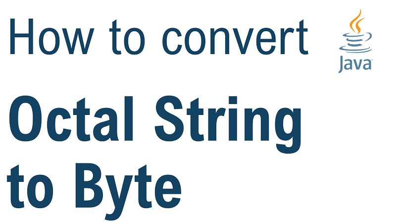 Java Convert Octal String to Byte