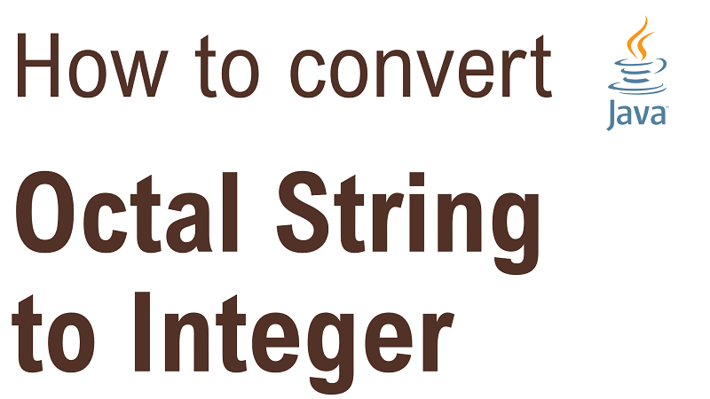 Java Convert Octal String To Integer