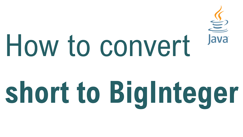 Java convert short to BigInteger