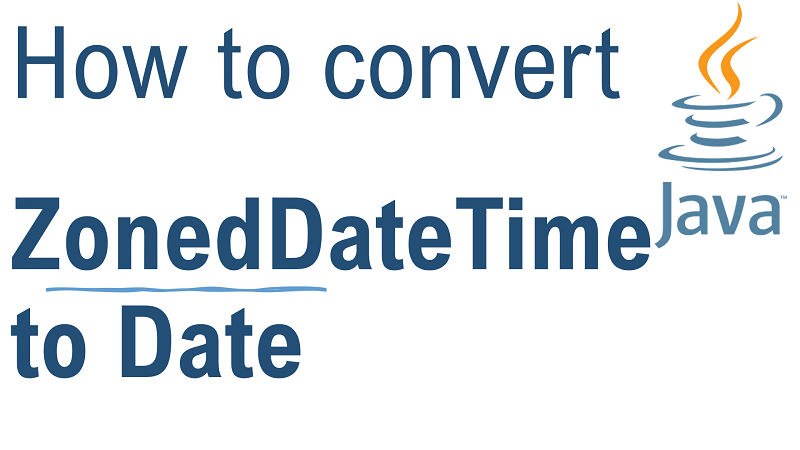 Java Convert ZonedDateTime to Date