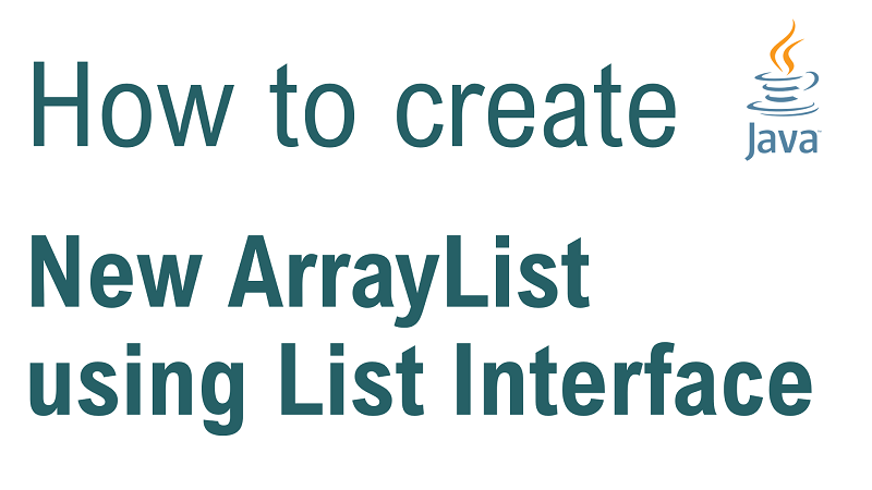 Java Create ArrayList using List Interface