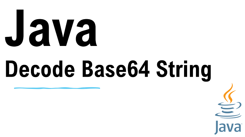 Java Decode Base64 String to String