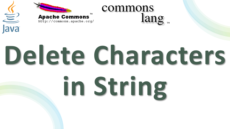 Java Delete Characters in a String using Apache Commons Lang