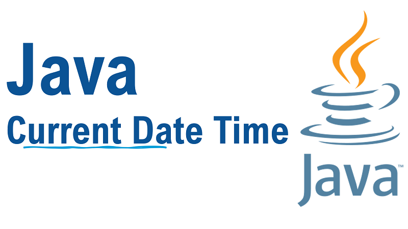 Java Get Current Date and Time