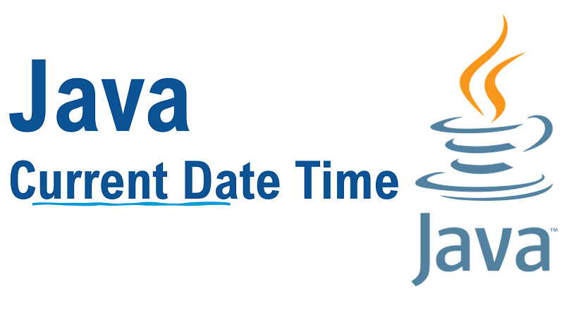 Java Get Current Date And Time