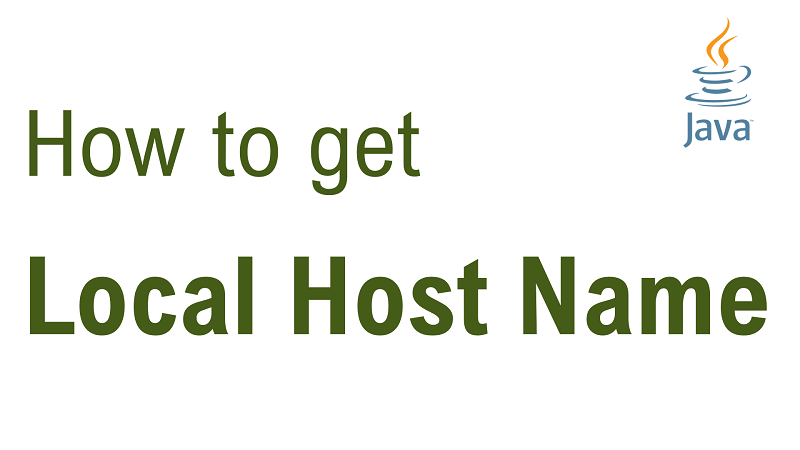 Java Get Local Host Name
