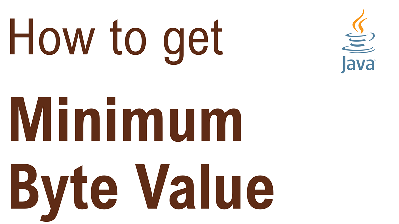 Java Get Minimum Byte Value