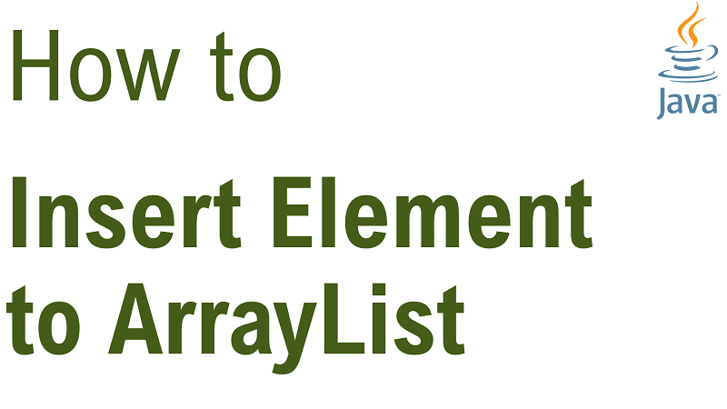 Java Insert Element to ArrayList at Specified Index