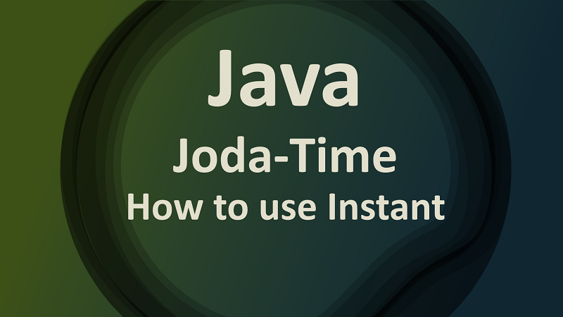 Joda Time Instant by Examples in Java