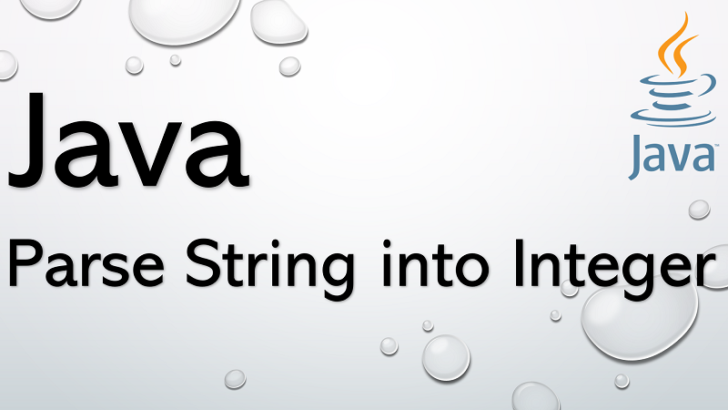 Parse String into Integer value in Java