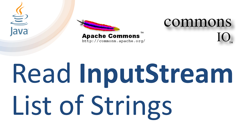 Java Read List of Strings of InputStream using Apache Commons IO