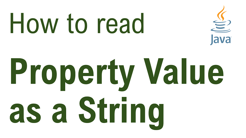 Java Read Property Value as String