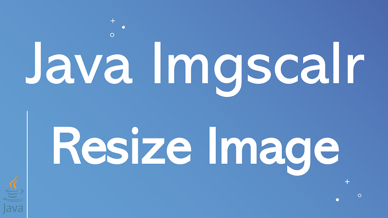 Java Resize Image File using Imgscalr