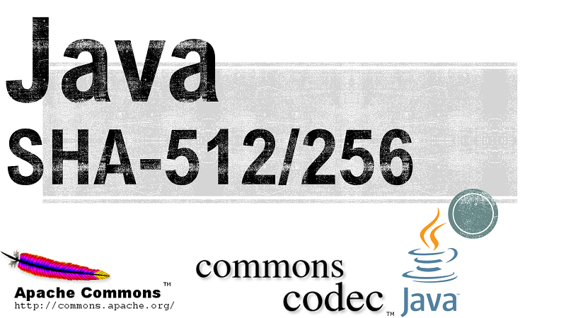 Java SHA-512/256 Hash using Apache Commons Codec