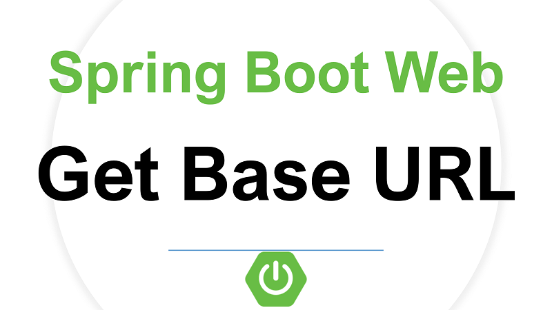 spring-boot-get-base-url